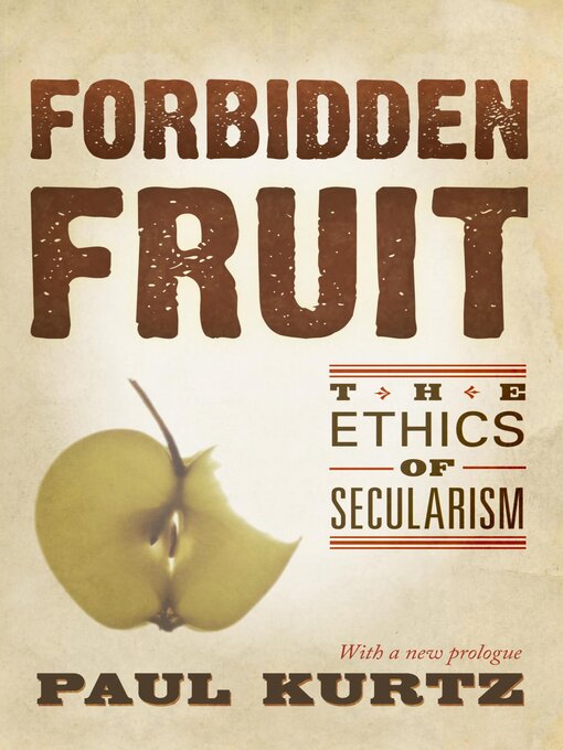 Title details for Forbidden Fruit by Paul Kurtz - Available